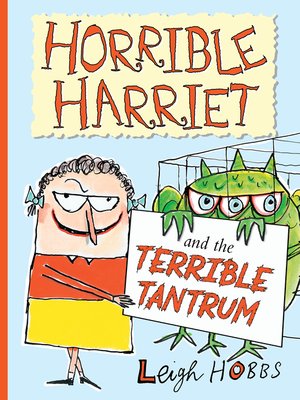 cover image of Horrible Harriet and the Terrible Tantrum